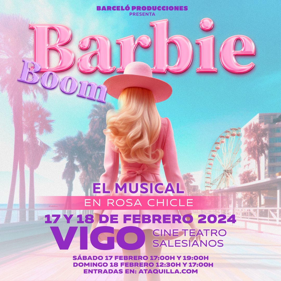 Llega a Vigo el fenómeno musical más esperado: 'Barbie Boom: El musical en Rosa Chicle'