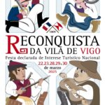 Ya tenemos el cartel y el programa de la Reconquista de Vigo 2025